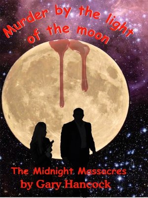 cover image of Murder by the Light of the Moon